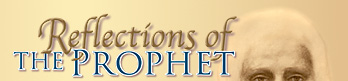 Reflections of The Prophet